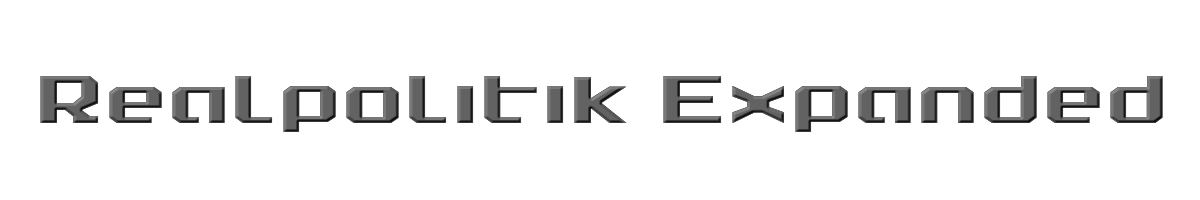 Realpolitik Expanded 