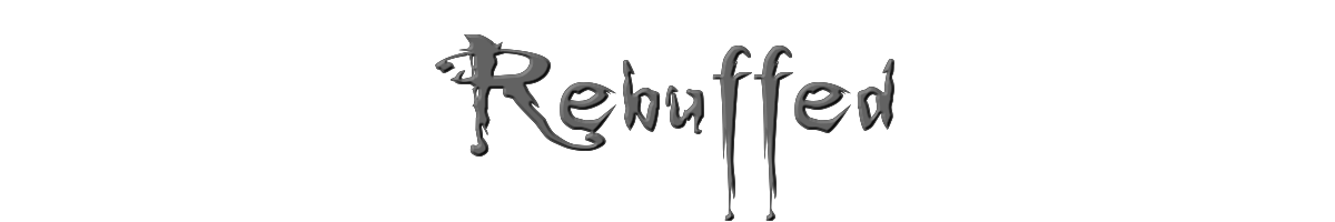 Rebuffed 