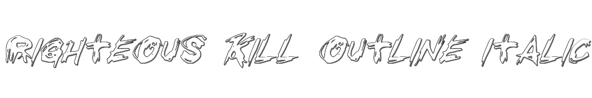 Righteous Kill Outline Italic 
