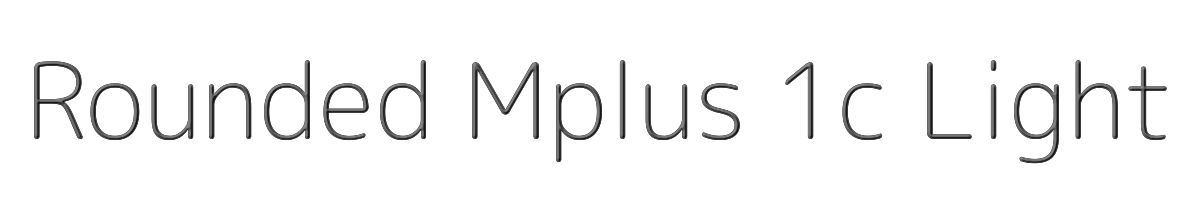 Rounded Mplus 1c Light 