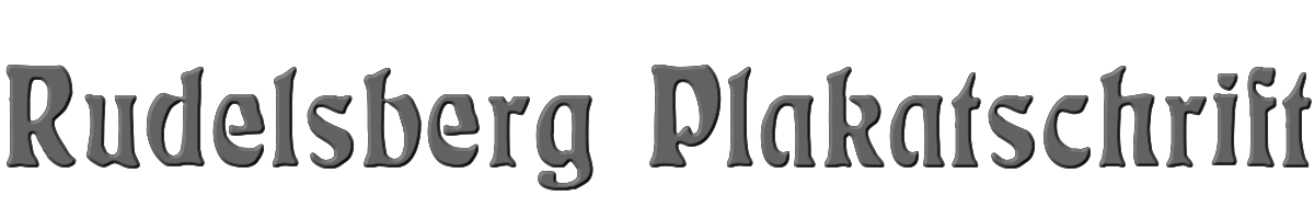 Rudelsberg Plakatschrift 