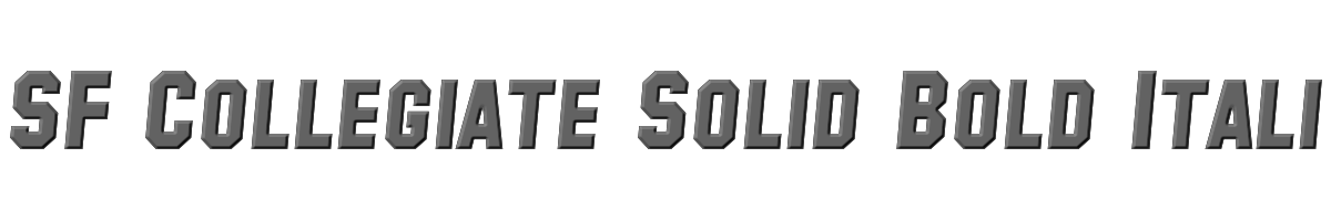 SF Collegiate Solid Bold Italic 