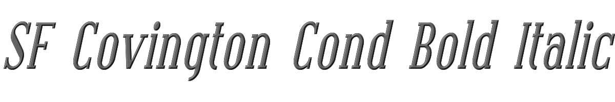 SF Covington Cond Bold Italic 