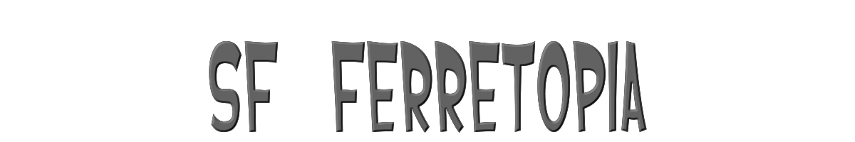 SF Ferretopia 