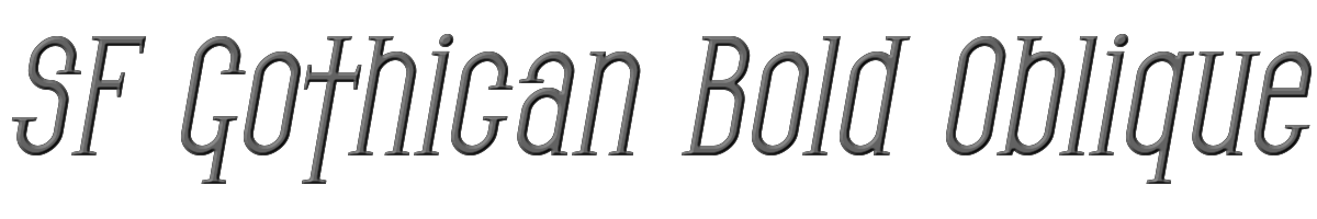 SF Gothican Bold Oblique 