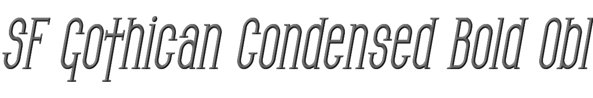 SF Gothican Condensed Bold Oblique 