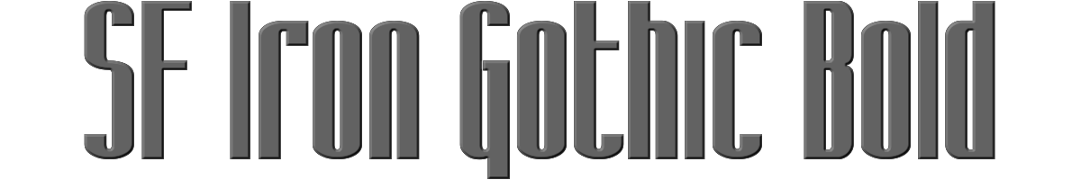 SF Iron Gothic Bold 
