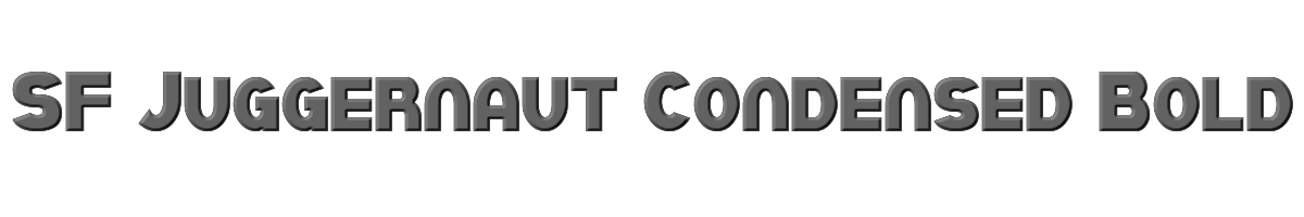 SF Juggernaut Condensed Bold 