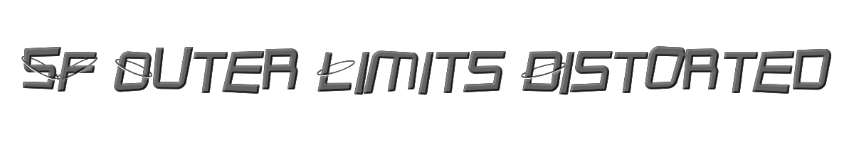 SF Outer Limits Distorted 