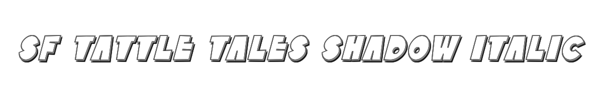 SF Tattle Tales Shadow Italic 
