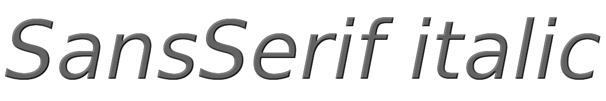 SansSerif italic 
