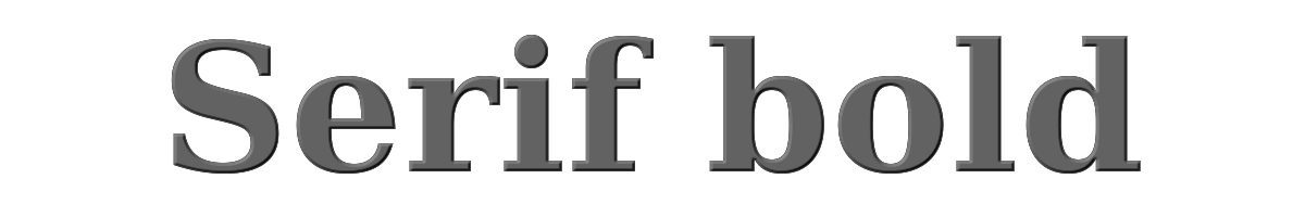 Serif bold 