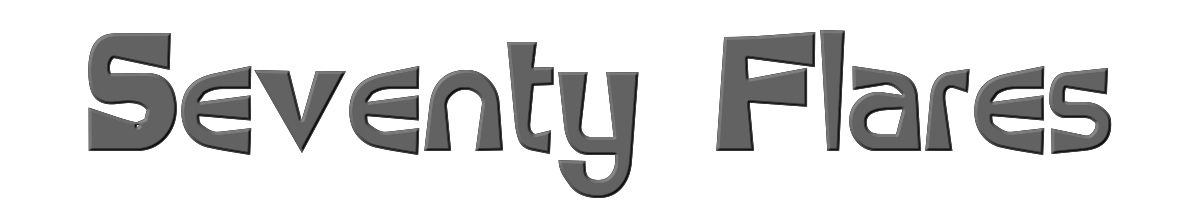 Seventy Flares 