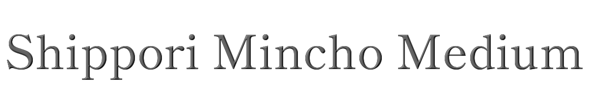Shippori Mincho Medium 
