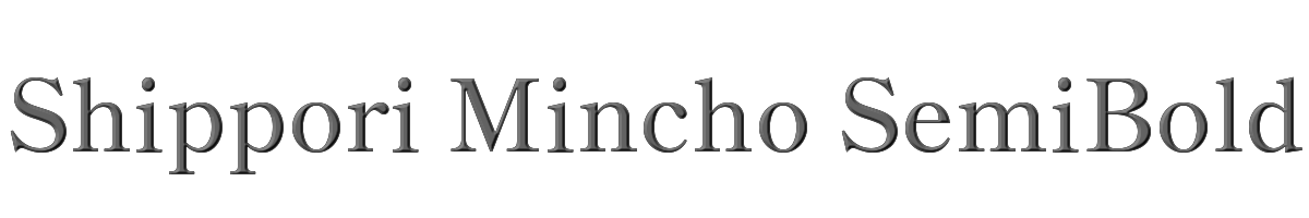 Shippori Mincho SemiBold 