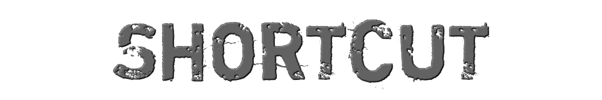 Shortcut 