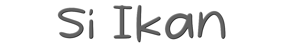 Si Ikan 