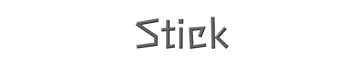 Stick 