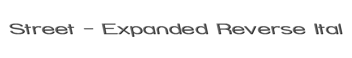 Street - Expanded Reverse Italic 