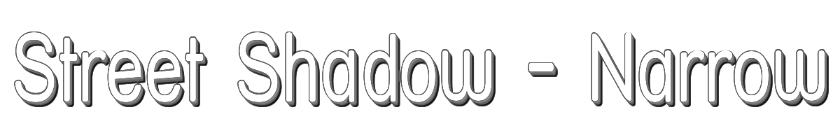 Street Shadow - Narrow 