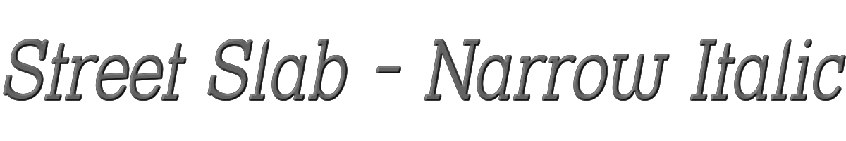 Street Slab - Narrow Italic 