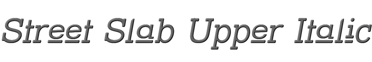 Street Slab Upper Italic 