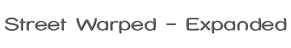 Street Warped - Expanded 