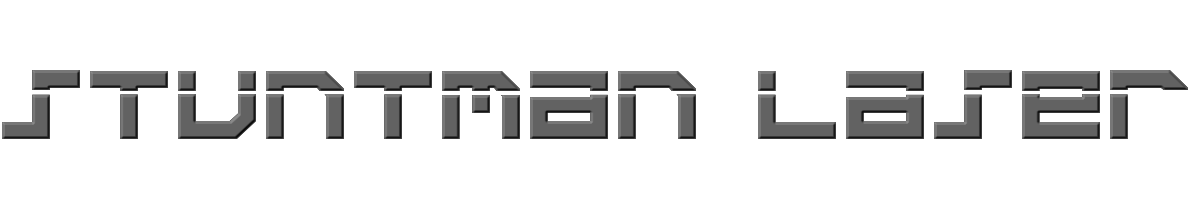 Stuntman Laser 