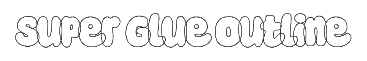 Super Glue Outline 