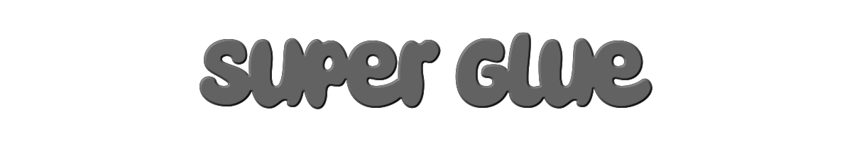 Super Glue 