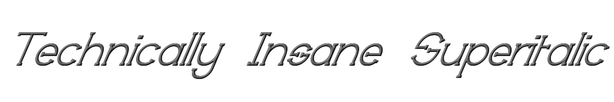 Technically Insane Superitalic 