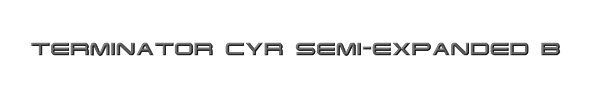Terminator Cyr Semi-expanded Bold 
