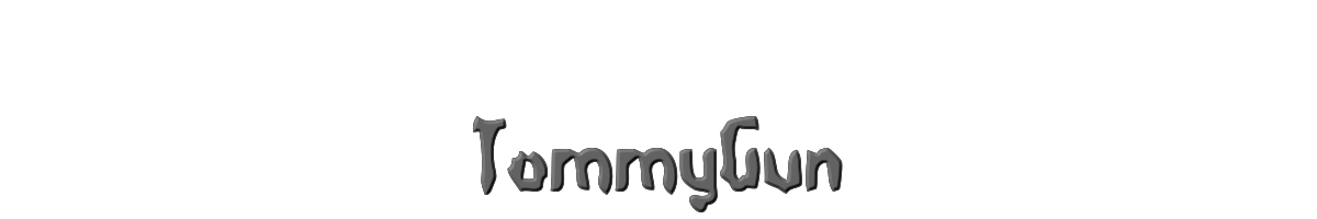 TommyGun 