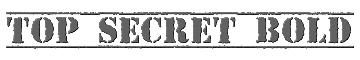 Top Secret Bold 