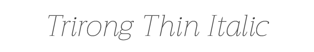 Trirong Thin Italic 