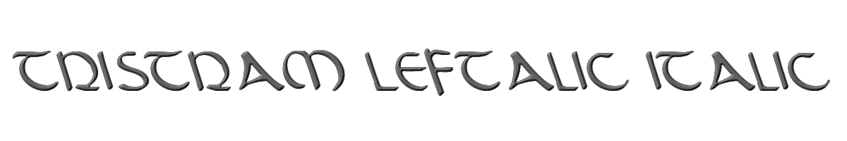 Tristram Leftalic Italic 
