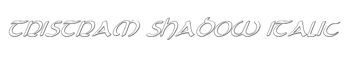 Tristram Shadow Italic 