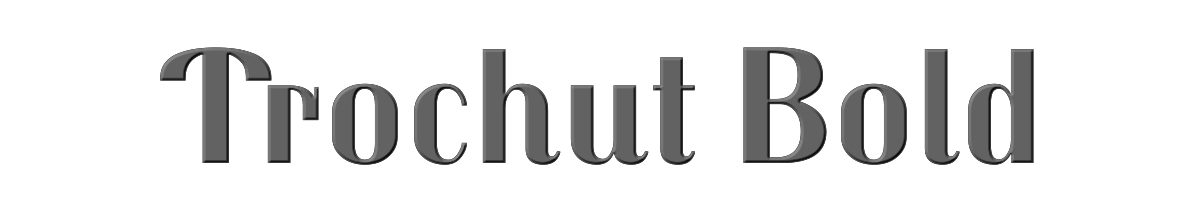 Trochut Bold 