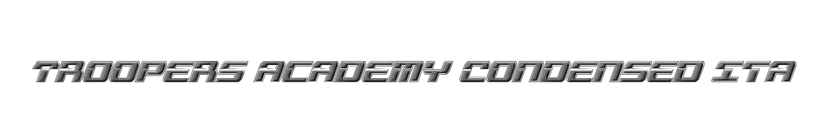 Troopers Academy Condensed Italic 