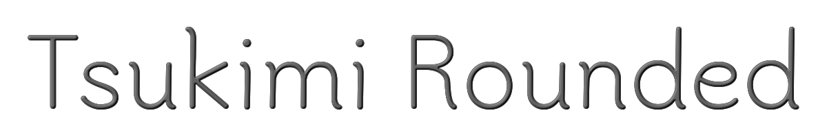 Tsukimi Rounded 