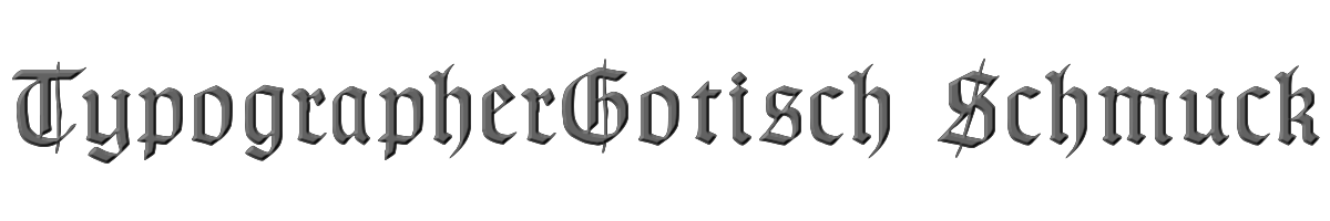 TypographerGotisch Schmuck 
