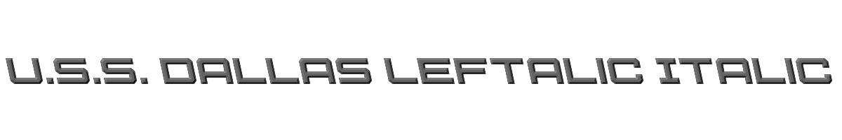 U.S.S. Dallas Leftalic Italic 
