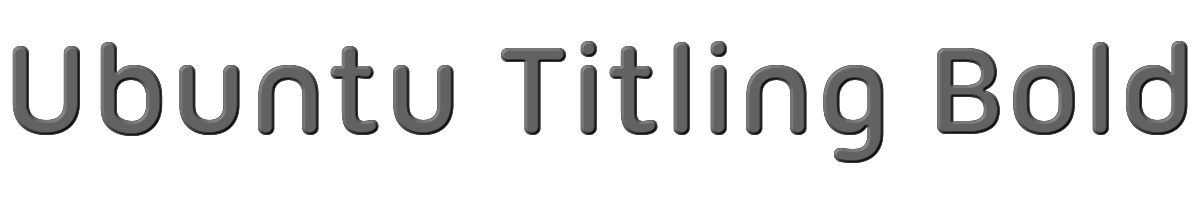 Ubuntu Titling Bold 