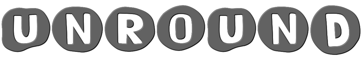 Unround 