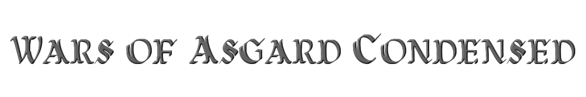 Wars of Asgard Condensed 