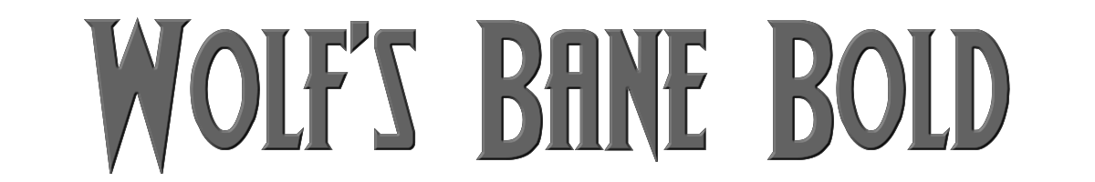 Wolf's Bane Bold 
