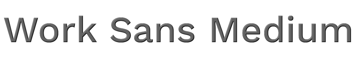 Work Sans Medium 