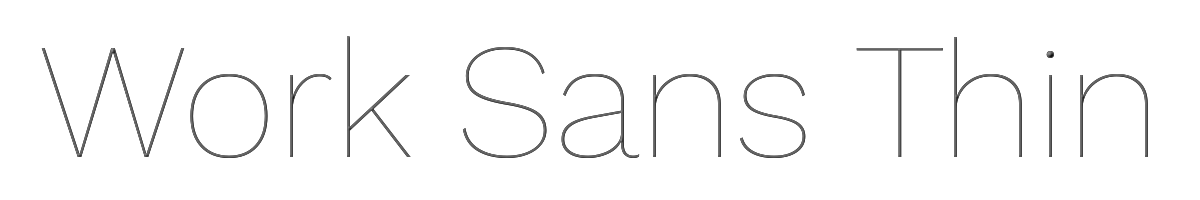 Work Sans Thin 