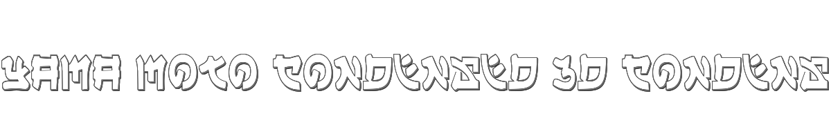 Yama Moto Condensed 3D Condensed 