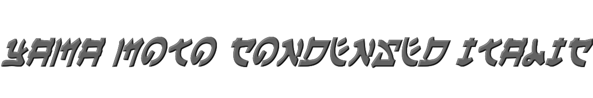 Yama Moto Condensed Italic 